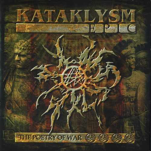 Kataklysm - Epic (The Poetry Of War) (2001)