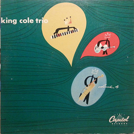 King Cole Trio - The King Cole Trio, Vol. 4 (1949)