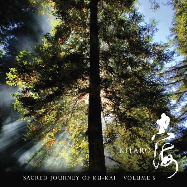 Kitaro - Sacred Journey Of Ku-Kai Vol. 5 (2017)