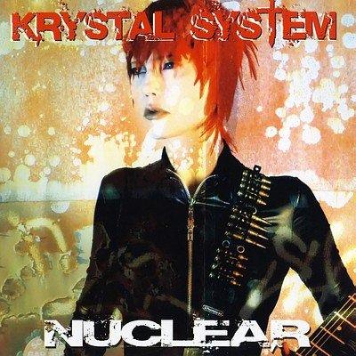 Krystal System - Nuclear (2011)