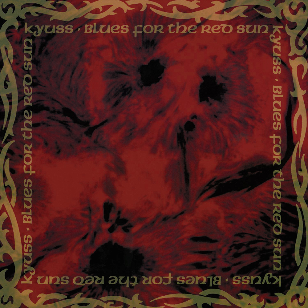 Kyuss - Blues For The Red Sun (1992)