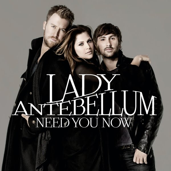 Lady Antebellum - Need You Now (2010)