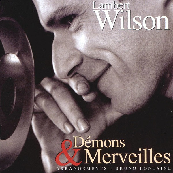 Lambert Wilson - Démons & Merveilles (1997)