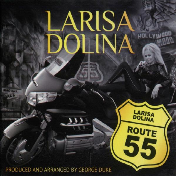 Лариса Долина - Route 55 (2010)