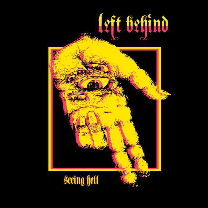 Left Behind - Seeing Hell (2016)
