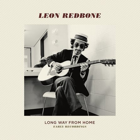 Leon Redbone - Long Way from Home; Early Recordings (2016)