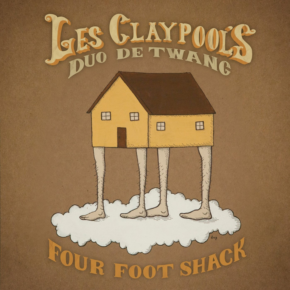 Les Claypool's Duo De Twang - Four Foot Shack (2014)