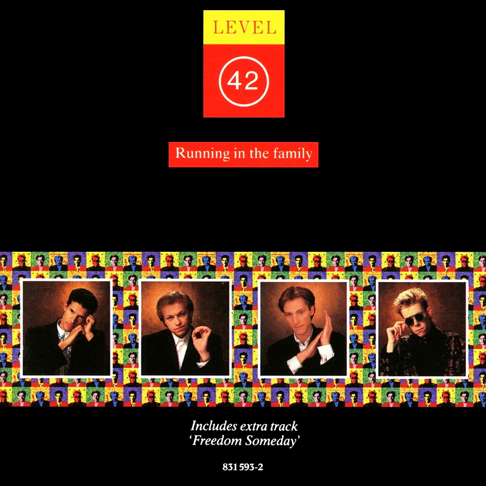 Level 42 - Running In The Family (1987)