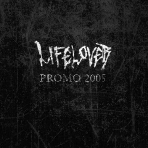 Lifelover - Promo (2005)