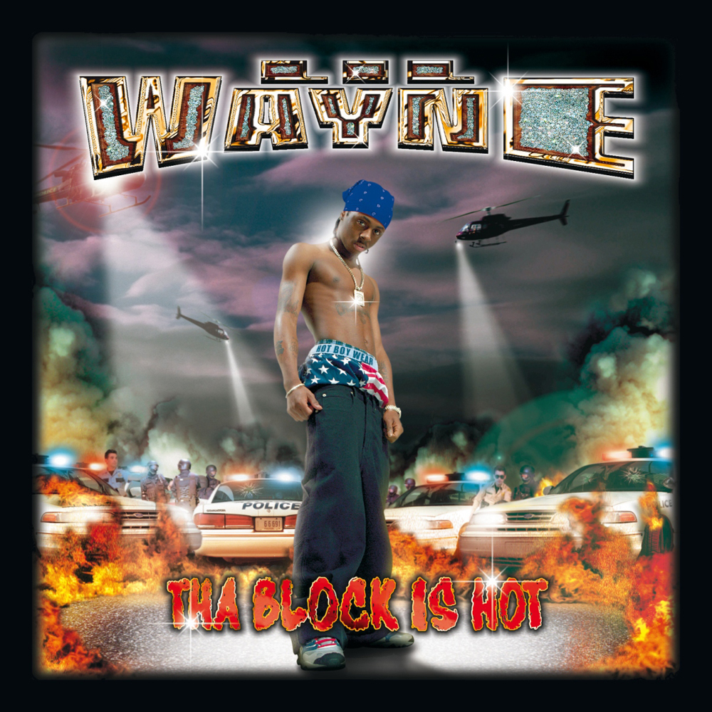 Lil Wayne - Tha Block Is Hot (1999)