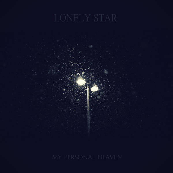 Lonely Star - My Personal Heaven (2017)