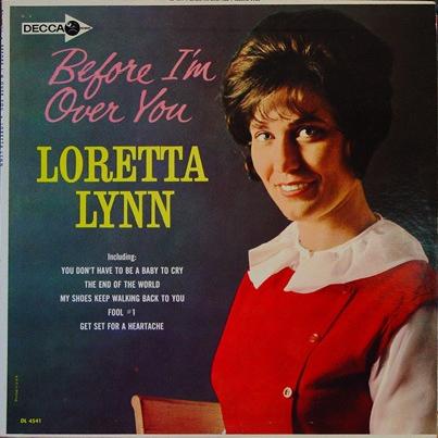Loretta Lynn - Before I'm Over You (1964)