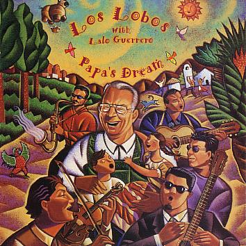 Los Lobos - Papa's Dream (1995)
