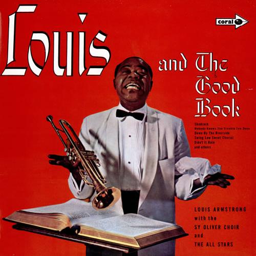 Louis Armstrong - Louis and the Good Book (1958)