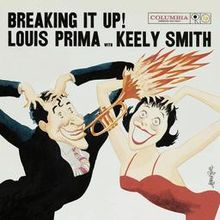 Louis Prima And Keely Smith - Breaking It Up! (1953)