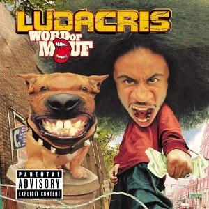 Ludacris - Word Of Mouf (2001)