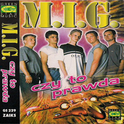 M.I.G. - Czy To Prawda (2001)