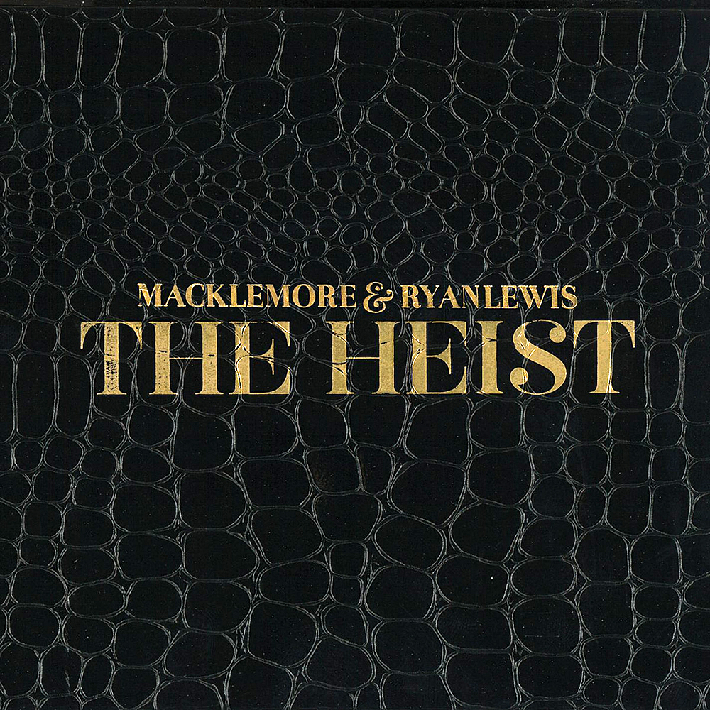 Macklemore & Ryan Lewis - The Heist (2012)