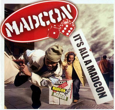 Madcon - It"s All a Madcon (2004)