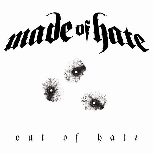 Made Of Hate - Out Of Hate (2014)