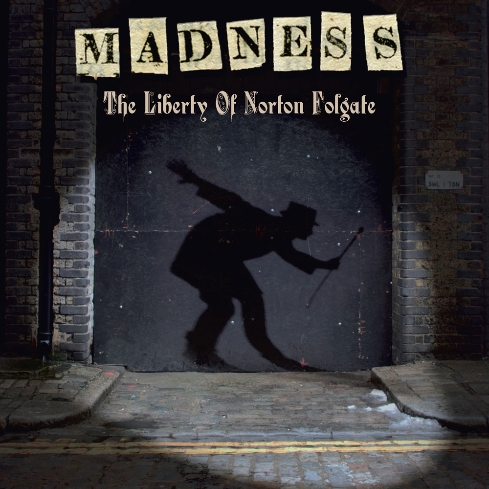 Madness - The Liberty Of Norton Folgate (2009)