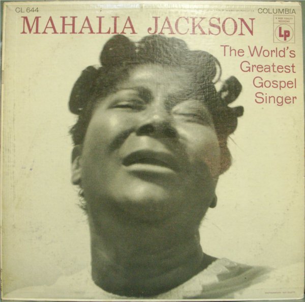 Mahalia Jackson - The World's Greatest Gospel Singer (1955)
