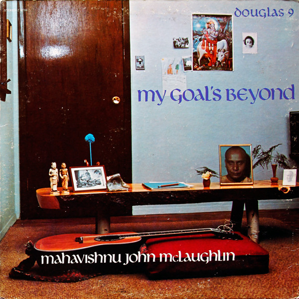 Mahavishnu John McLaughlin - My Goal's Beyond (1971)