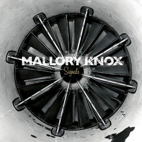 Mallory Knox - Signals (2013)