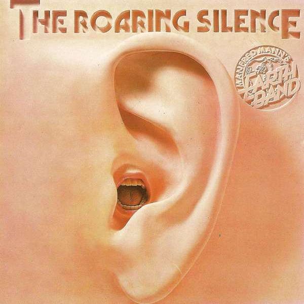 Manfred Mann's Earth Band - The Roaring Silence (1976)
