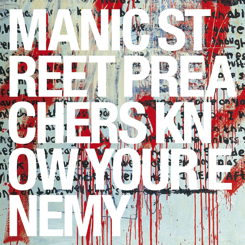 Manic Street Preachers - Know Your Enemy (2001)