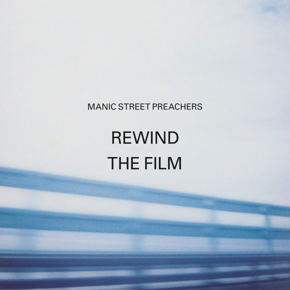 Manic Street Preachers - Rewind The Film (2013)