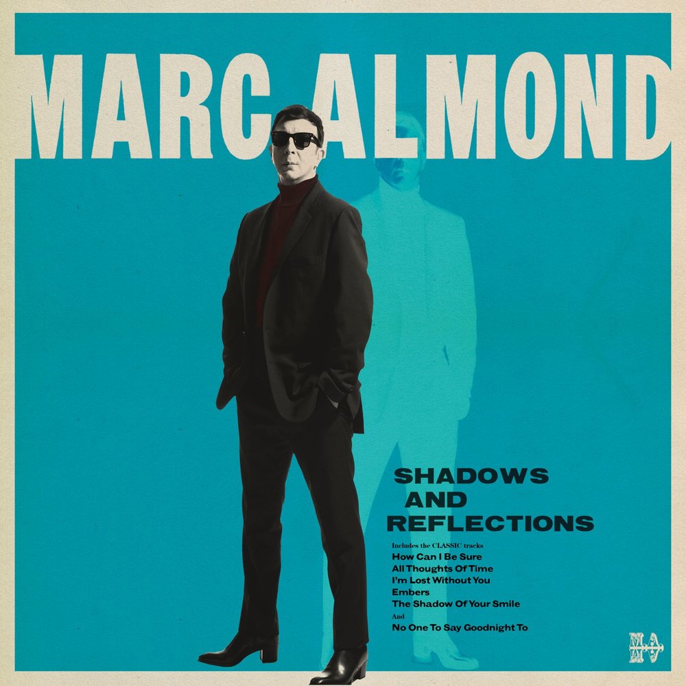 Marc Almond - Shadows And Reflections (2017)