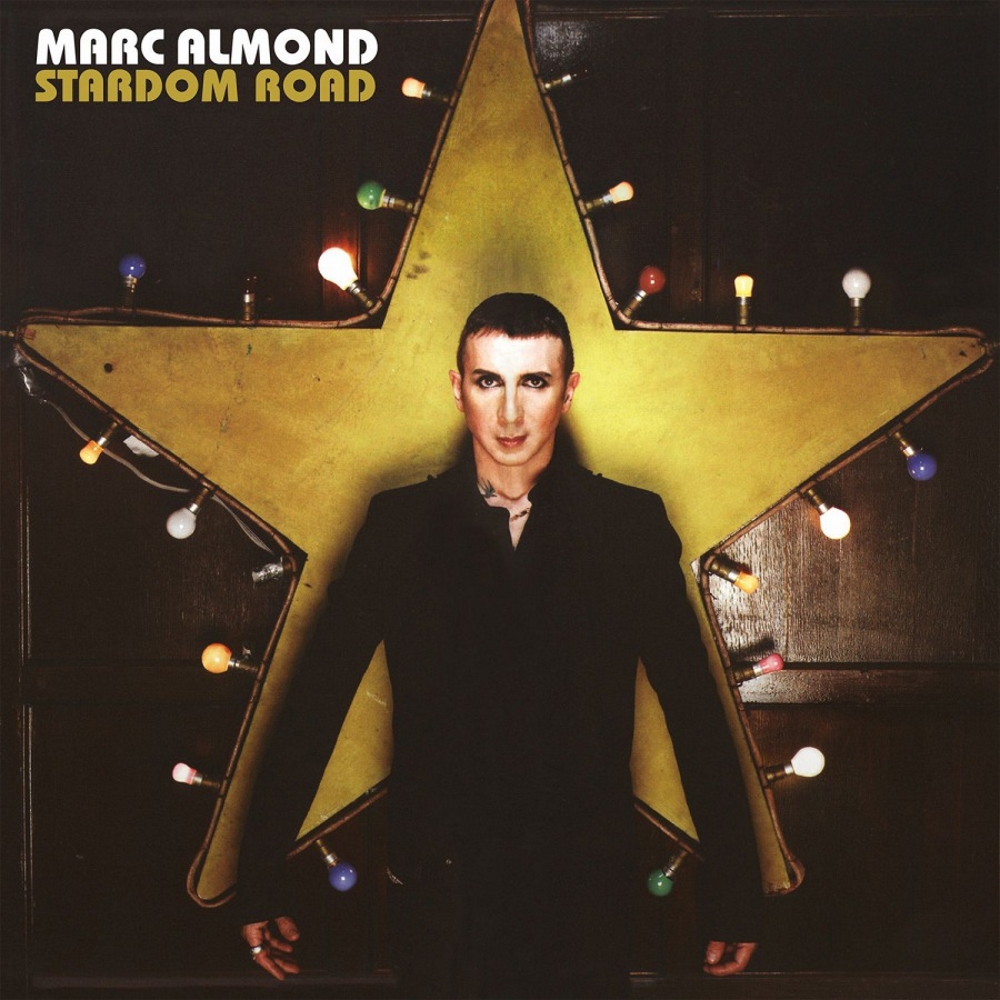 Marc Almond - Stardom Road (2007)