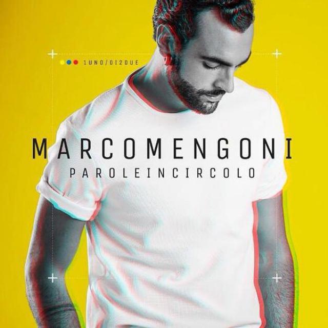 Marco Mengoni - Parole in circolo (2015)