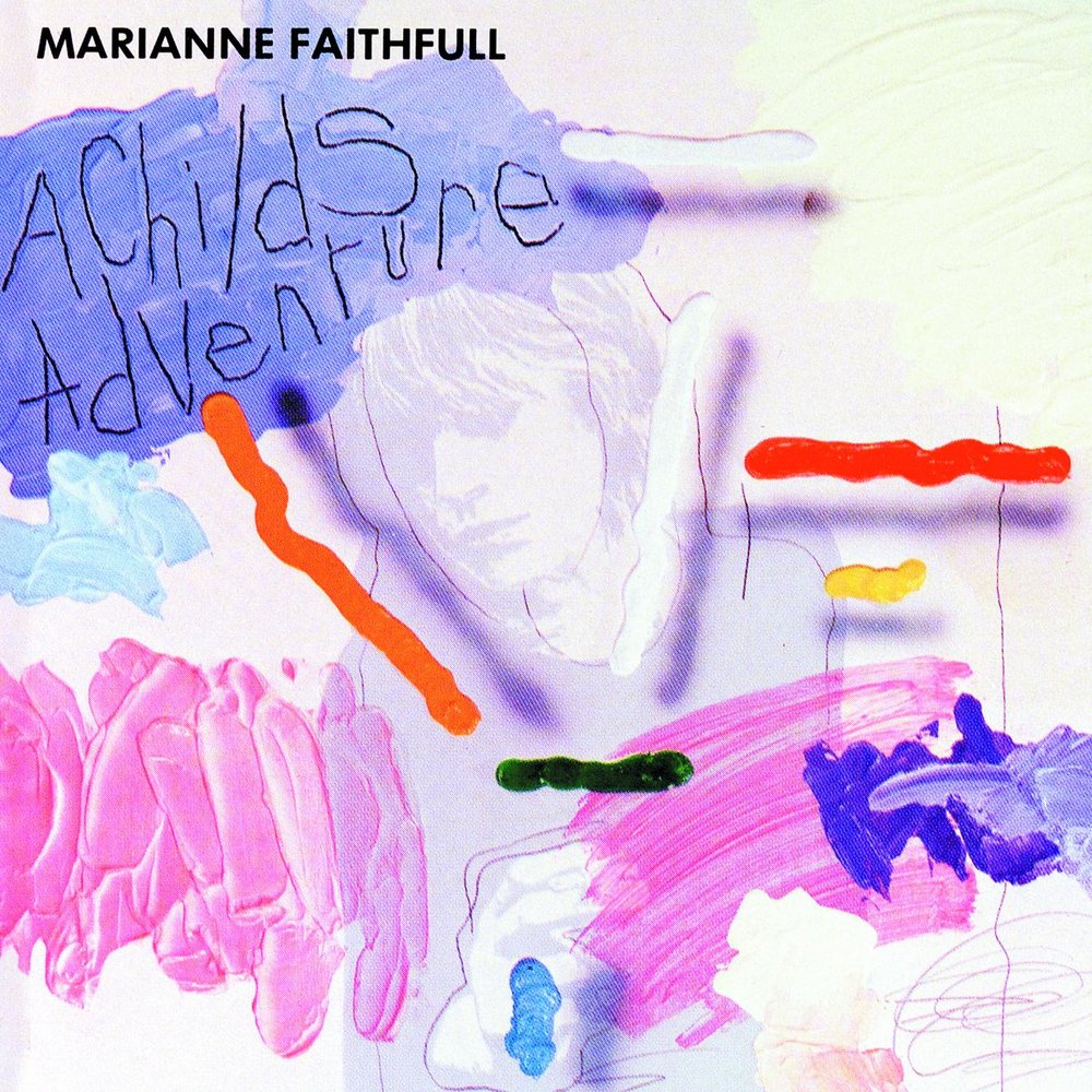 Marianne Faithfull - A Child's Adventure (1983)