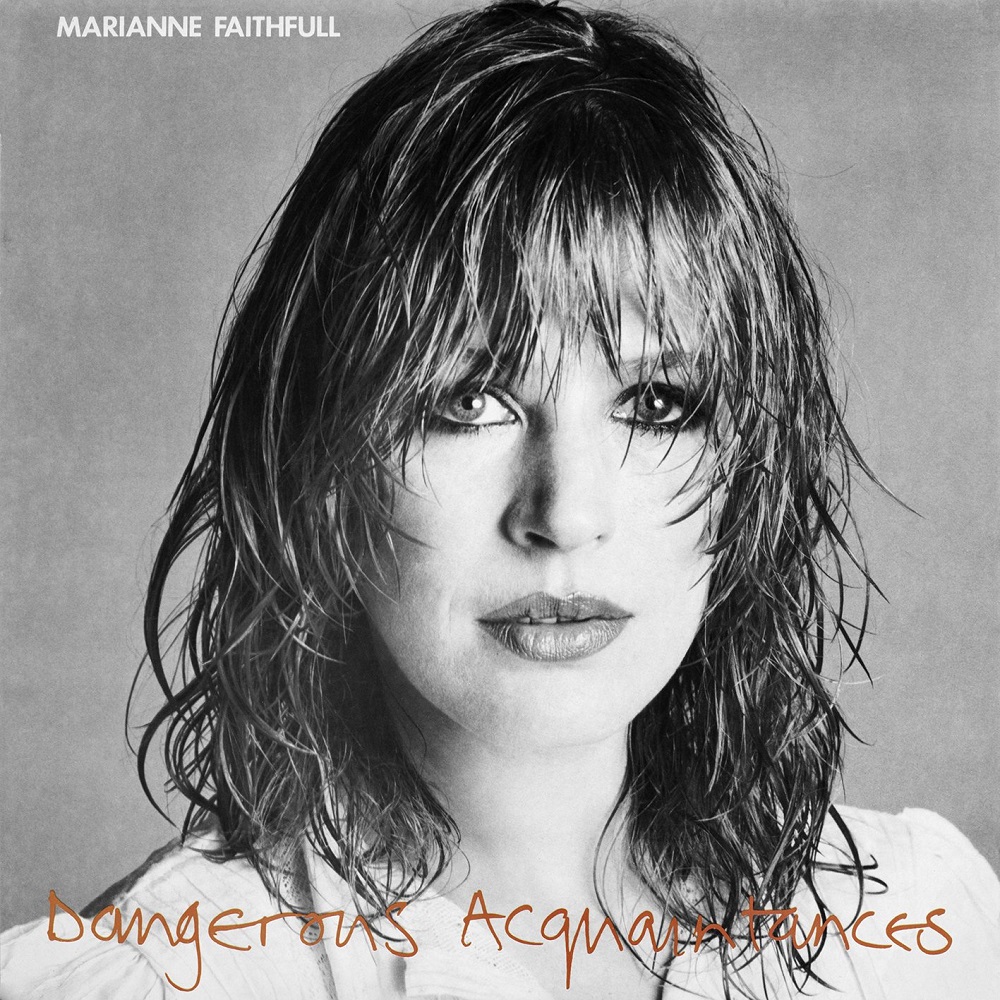 Marianne Faithfull - Dangerous Acquaintances (1981)