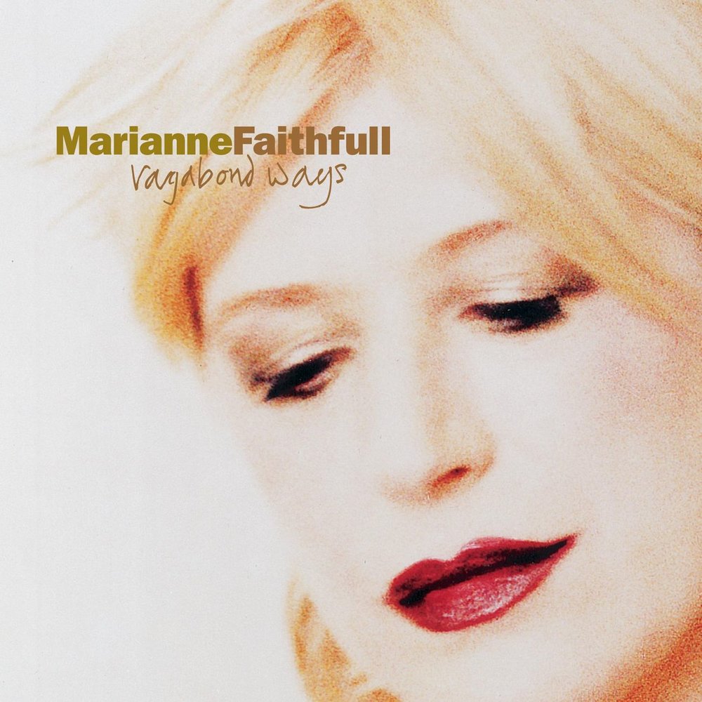 Marianne Faithfull - Vagabond Ways (1999)