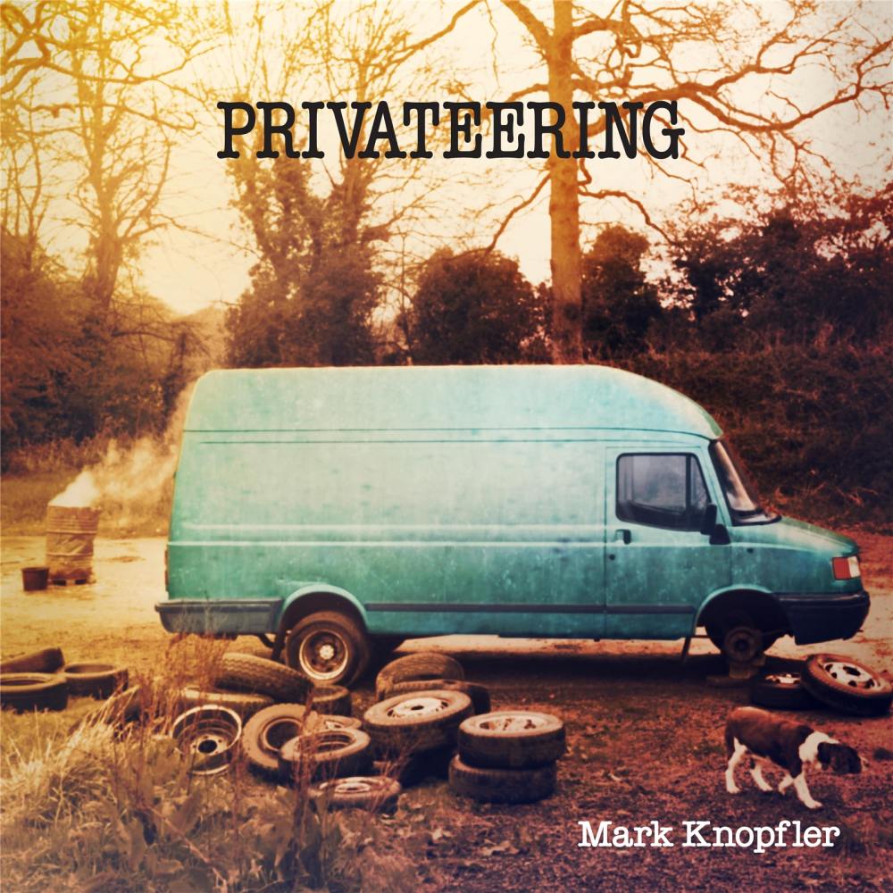 Mark Knopfler - Privateering (2012)