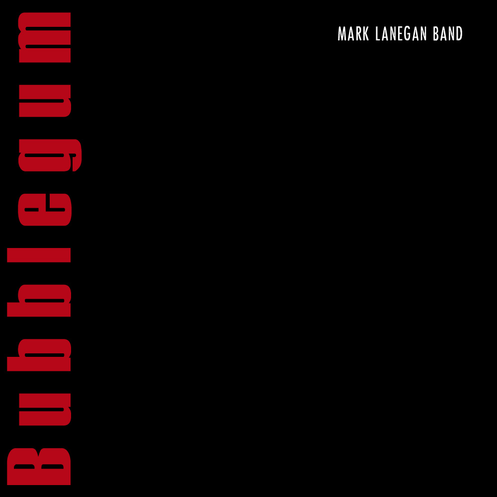 Mark Lanegan - Bubblegum (2004)