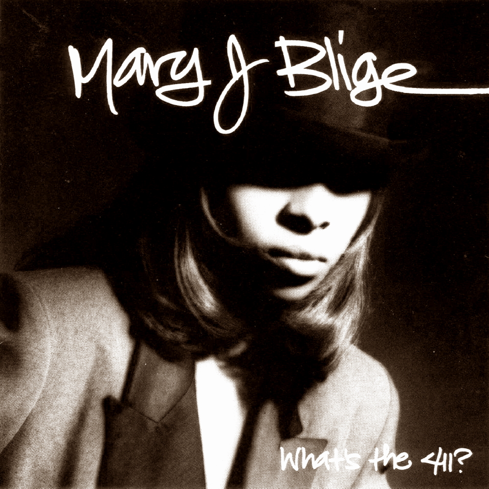 Mary J. Blige - What's The 411? (1992)