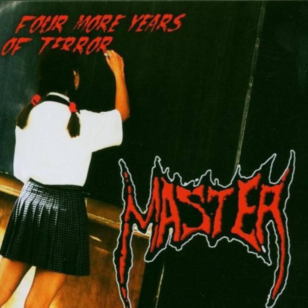 Master - Four More Years Of Terror (2005)