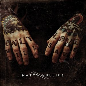 Matty Mullins - Matty Mullins (2014)