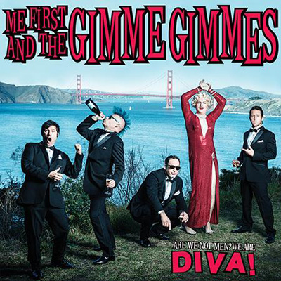 Me First And The Gimme Gimmes - Are We Not Men? We Are Diva! (2014)
