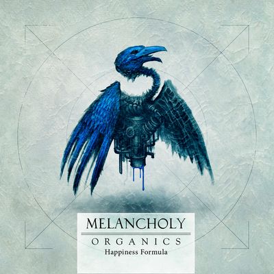 Melancholy - Organics - Happiness Formula (2014)