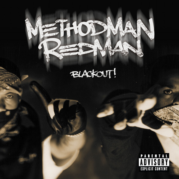 Method Man & Redman - Blackout! (1999)