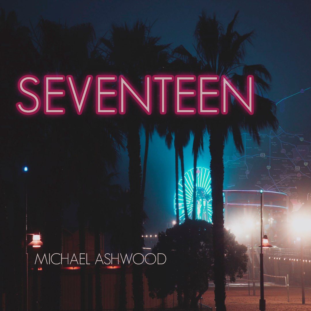 Michael Ashwood - SEVENTEEN (2017)