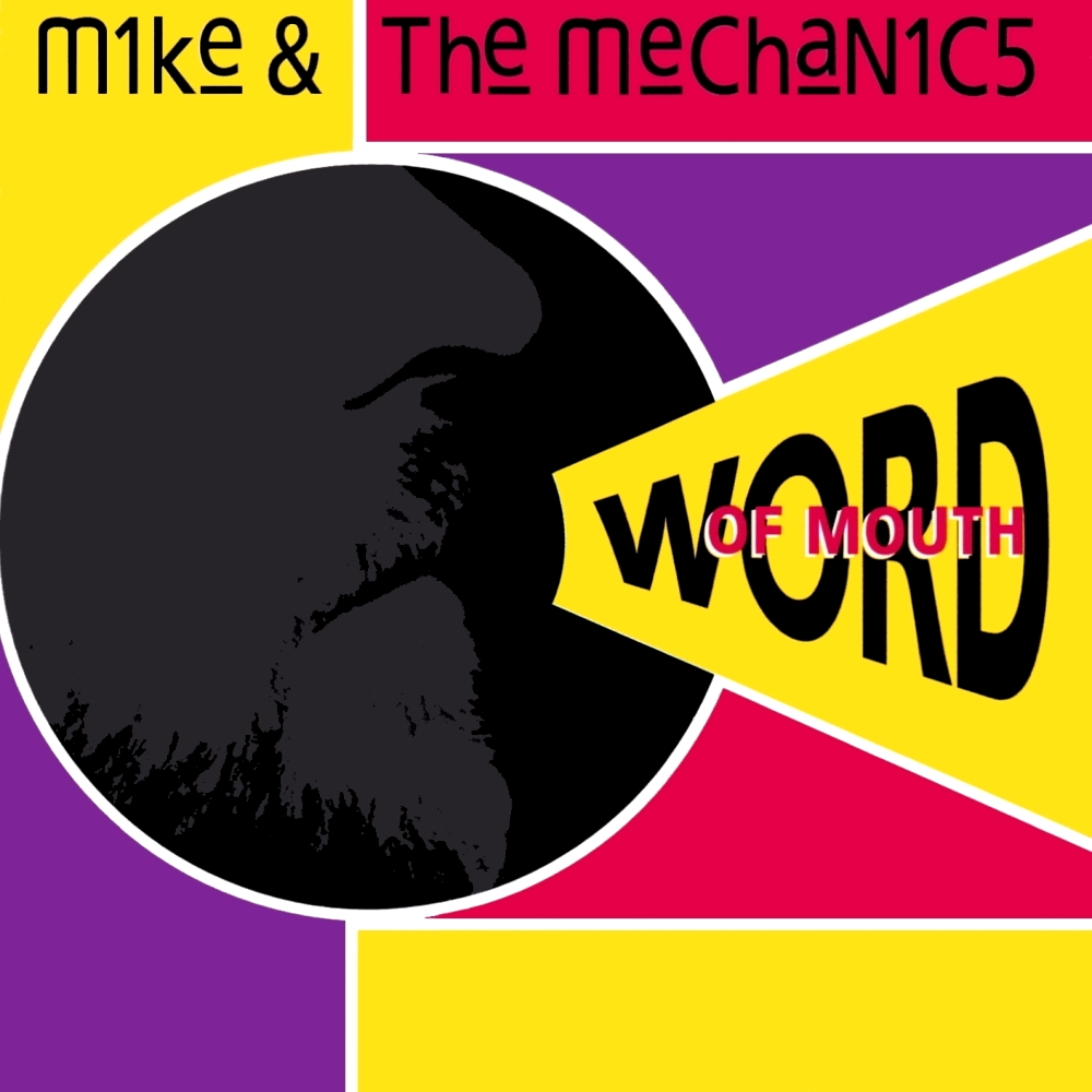 Mike + The Mechanics - Word Of Mouth (1991)