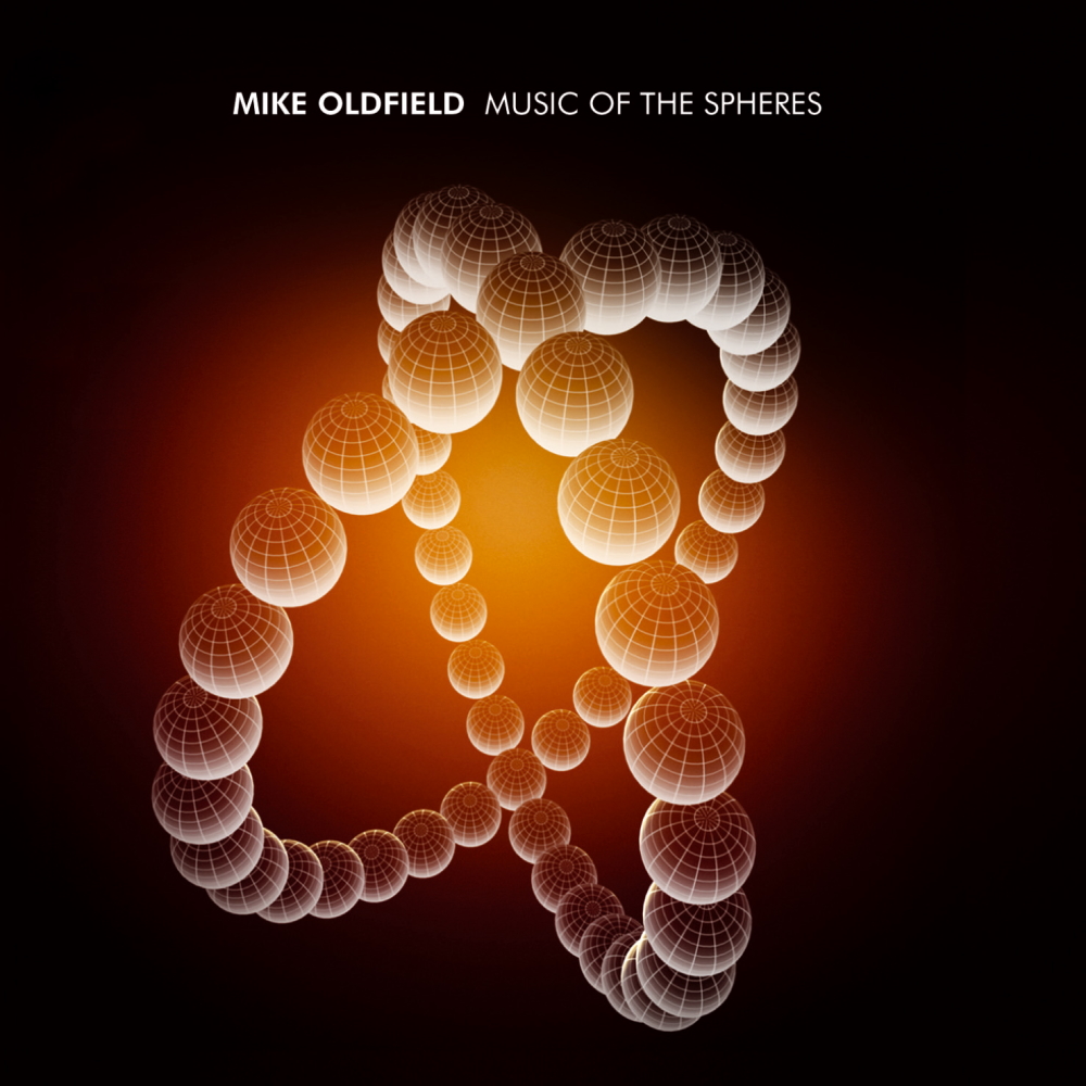 Mike Oldfield - Music Of The Spheres (2008)