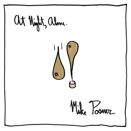 Mike Posner - At Night, Alone. (2016)