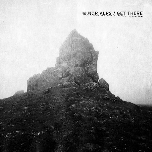 Minor Alps - Get There (2013)